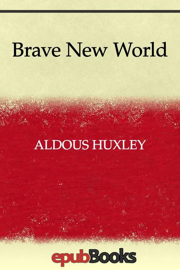 Brave New World